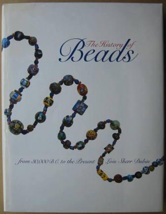 The History of Beads: from 30,000B.C. to the Present