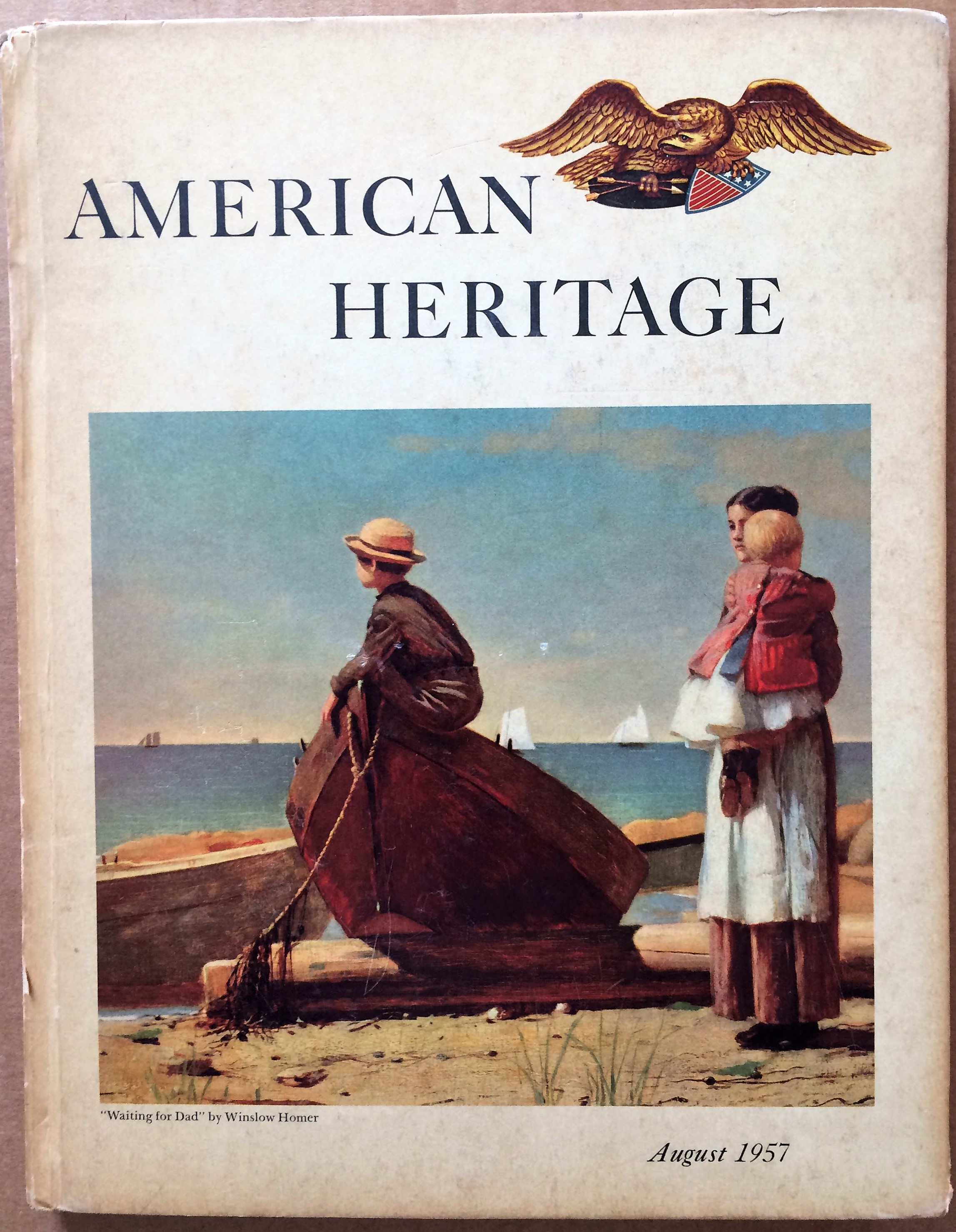 American Heritage, August 1957, Volume VIII, Number 5